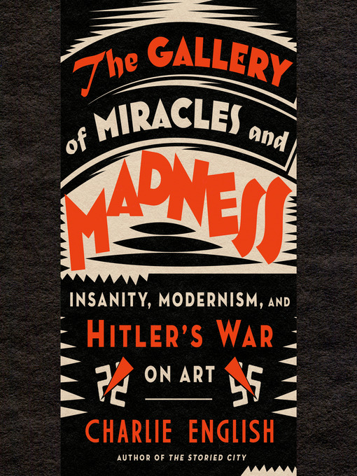 Title details for The Gallery of Miracles and Madness by Charlie English - Available